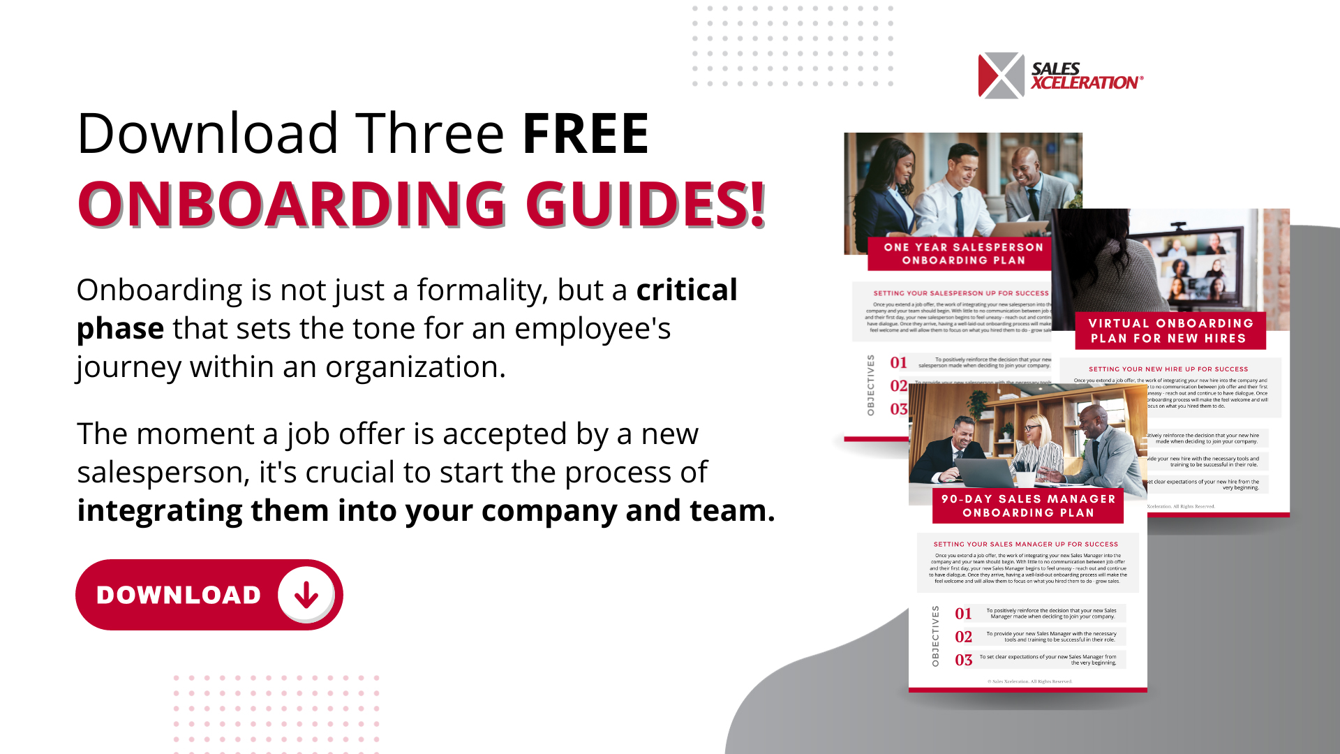 Download Sales Xceleration’s FREE Onboarding Guides