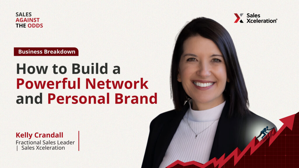 How to Build a Powerful Network and Personal Brand with Kelly Crandall